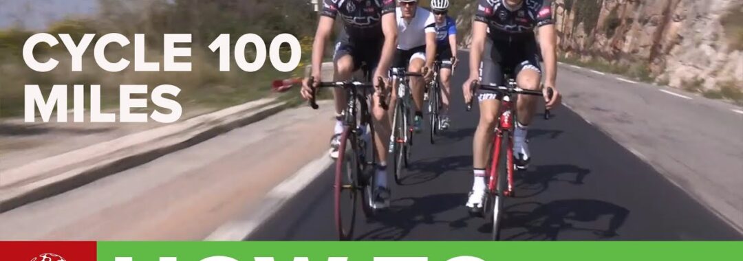 How To Prepare For A 100 Mile Cycle Ride